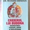 &quot;CREIERUL LUI BUDDHA. Neurostiintta fericirii, iubirii si intelepciunii&quot;, Ed. II, Rick Hanson, Dr. Richard Mendius, 2017