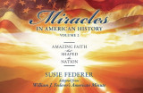 Miracles in American History, Volume Two: Amazing Faith That Shaped the Nation: Adapted from William J. Federer&#039;s American Minute [With 2 Paperbacks]