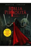 Biblia pierduta. Roman grafic. Partea 3 - Igor Bergler