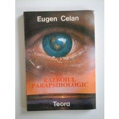 RAZBOIUL PARAPSIHOLOGIC - EUGEN CELAN