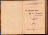 C8220N Introducere &icirc;n filosofie de Friederich Paulsen, traducere de I Lupu și D Pușchilă, ediția I, 1920