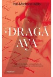 Draga Ava - Ilsa Madden-Mills - Trei