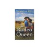 The Rodeo Queen: None