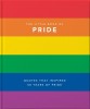 The Little Book of Pride Quotes to live by