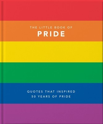 The Little Book of Pride Quotes to live by