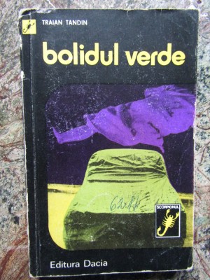 Bolidul verde &amp;ndash; Traian Tandin foto