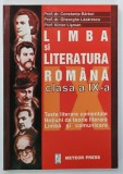 LIMBA SI LITERATURA ROMANA , MANUAL PENTRU CLASA A IX-A de CONSTANTA BARBOI....VICTOR LISMAN , 2002