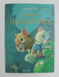 O NEVOIE MICA - MITITICA de QUENTIN GREBAN , 2020 , * PREZINTA URME DE INDOIRE