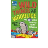 Wild Things To Do With Woodlice