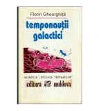 Florin Gheorghita - Temponautii galactici - 105067