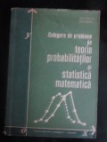 Culegere de probleme de teoria probabilitatilor si statistica matematica Corina Reischer