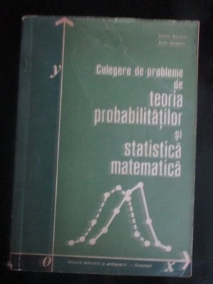 Culegere de probleme de teoria probabilitatilor si statistica matematica Corina Reischer foto