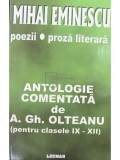 A. Gh. Olteanu - Mihai Eminescu - Poezii. Proza literara (Editia: 2007)
