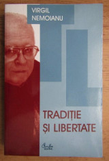 Virgil Nemoianu - Traditie si libertate foto