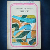 Cumpara ieftin CRITICE - C. DOBROGEANU-GHEREA