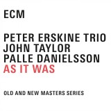 As It Was | Peter Erskine, Jazz, ECM Records