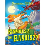 Kiny&uacute;lsz vagy elny&uacute;lsz? - Geronimo Stilton