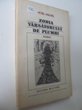 Zodia varsatorului de plumbi - Petre Anghel