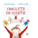 Omuletii de hartie - Florin Bica, Julia Donaldson, Rebecca Cobb