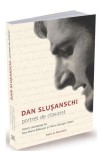 Dan Slușanschi. Portret de clasicist - Paperback brosat - Ana-Maria Răducan, Florin George Călian - Ratio et Revelatio