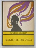 SOMNUL DE VECI , roman de RAYMOND CHANDLER , 1969
