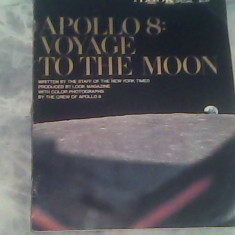 APOLLO 8:Voyage to the moon-the dramatic story of man's greatest adventure