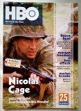 Revista de film HBO - august 2004 * Laws of Attraction/ Pierce Brosnan; Windtalkers/Nicholas Cage; 800 de gloante; Examen/Gheorghe Dinica; A Guy Thing