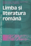 Limba si literatura romana. Manual pentru clasa a XII-a. - A. Crisan, L.