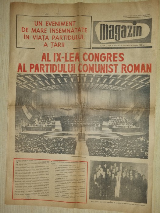 magazin 24 iulie 1965-congresul cand ceausescu a fost ales conducatorul tarii