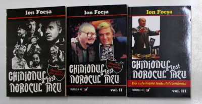 GHINIONUL A FOST NOROCUL MEU de ION FOCSA , VOLUMELE I - III , 2004 , 2007 foto