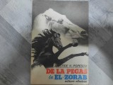 De la Pegas la El-Zorab de Aristide N.Popescu