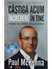 Paul McKenna - Castiga acum incredere in tine + cd (Editia: 2011) foto
