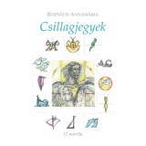 Csillagjegyek - 12 novella - Rozs&aacute;lyi Annam&aacute;ria