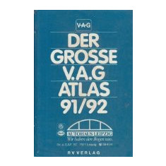 Der Grosse V.A.G. Atlas 1991/1992 - Deutschland. Schweiz. Os. Europatereich