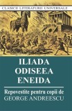Iliada, Odiseea, Eneida - Carti Fictiune Mitologie Antica Paperback Brosat Cartex