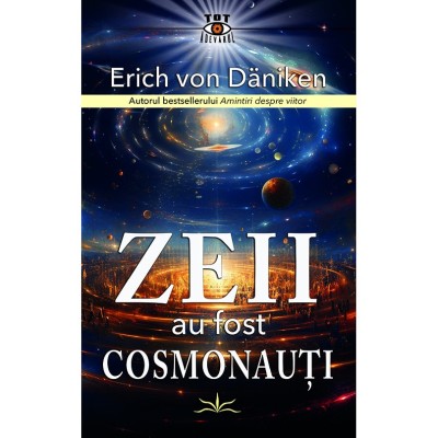 Zeii au fost cosmonauti foto