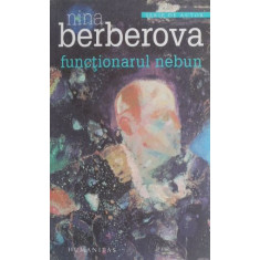 Functionarul nebun - Nina Berberova