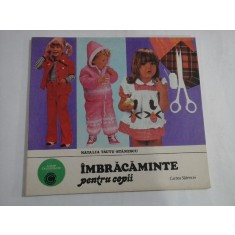 IMBRACAMINTE pentru copii 1-7 ani - Natalia TAUTU-STANESCU
