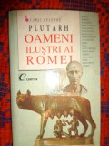 Plutarh - Oameni ilustri ai Romei / 253 pagini