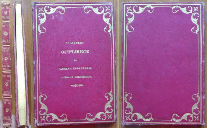 Regulament ostasesc oentru infanterie si front , Bucuresti ,1847 , editia 1