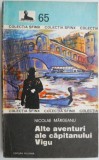 Alte aventuri ale capitanului Vigu &ndash; Nicolae Margeanu