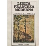 Lirica franceza moderna - 1981 - C. D. Zeletin (XD151)