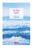 Salvatorii - Ana Maria Sandu