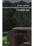 Cumpara ieftin Conditii noi/Alina Cobzac