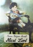 Micul Lord - 1991 - Frances Hodgson Burnett ($R101)