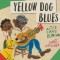 Yellow Dog Blues