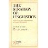 Jan W.F. Mulder, Sandor G.J. Hervey - The strategy of linguistics. Papers on the theory and methodology of axiomatic functionali