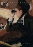 Modernitatea si spatiile feminitatii - Editura Idea