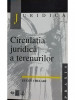 Eugen Chelaru - Circulatia juridica a terenurilor (editia 1999)
