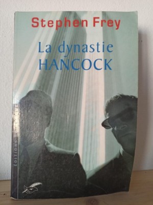 Stephen Frey - La Dynastie Hancock foto